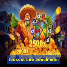 taosect one punch man